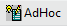 AdHoc Button